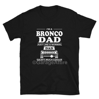 เสื้ เสื้อยืดแขนสั้น พิมพ์ลายกราฟฟิค Gothic Ford Bronco Dad 1966-1974 ของขวัญสามี สําหรับคุณพ่อS-5XL