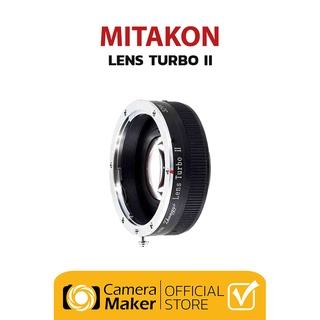 Mitakon Lens Turbo Adapter II สำหรับแปลงเม้าท์เลนส์ (ประกันศูนย์)