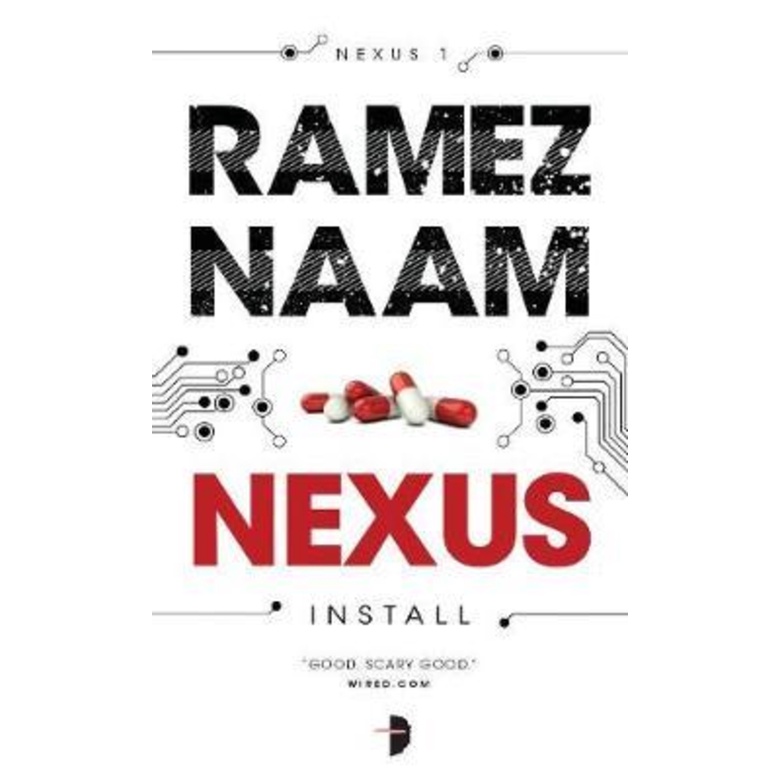 Nexus : Nexus Arc Volume One by Ramez Naam (ฉบับสหราชอาณาจักร ปกอ่อน)