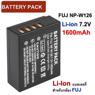 แบตเตอรี่ FUJ NP-W126 7.2V 1600mAh สำหรับกล้อง ฟูจิ Fuji X-A7 X-A5 X-A3 X-A2 X-A10 X-E1 X-E2 X-E3 X-T30 X-T20 X-T1 X-T2