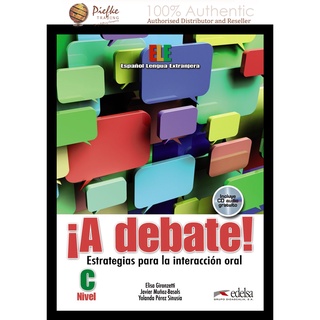 ¡A debate! Level C: Strategies for Oral Interaction, STUDENTS BOOK : 9788477117971 (นำเข้าของแท้100%)