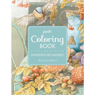 Posh Adult Coloring Book: Inspired by Nature (Posh Coloring Books) by Marjolein Bastin