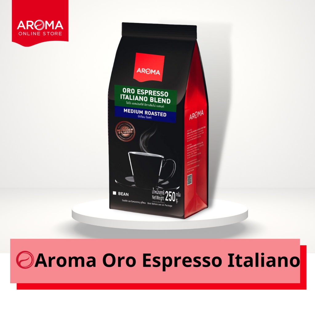 Aroma เมล็ดกาแฟคั่ว Oro Espresso  taliano (ชนิดเม็ด) 1 ซอง / 250กรัม