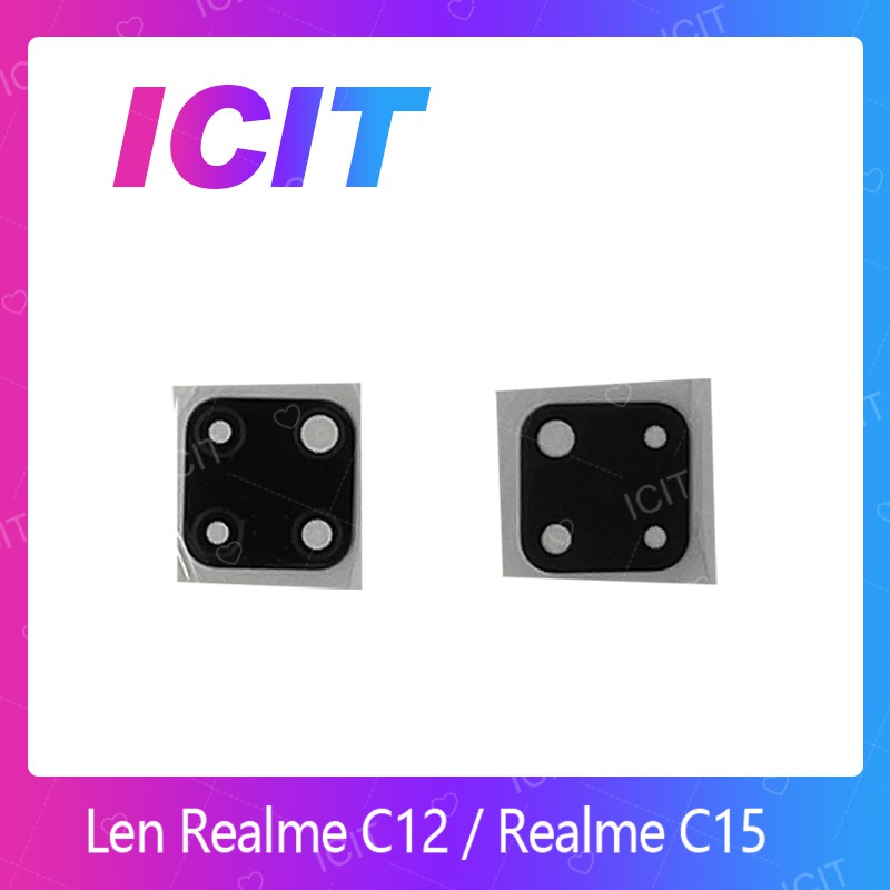 Realme C12 / Realme C15  อะไหล่เลนกล้อง กระจกเลนส์กล้อง กระจกกล้องหลัง Camera Lens (ได้1ชิ้นค่ะ) ICIT 2020