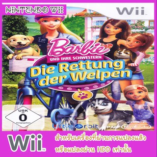 แผ่นเกมส์ wii - Barbie and Her Sisters Puppy Rescue A