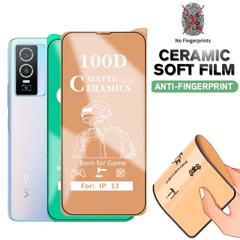 ฟิล์มเซรามิกเต็มจอตกไม่แตก กันรอย VIVO Y19s Y100 Y28 Y28s Y27s Y27 Y18 Y18s Y18e Y03 Y77 Y76 Y73 Y55 Y36 Y35 Y22 Y22s Y17s Y16 Y01 Y33T Y33s Y21T T1 T1x 5G