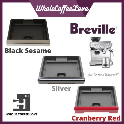 ถาดหยดสําหรับ Breville bes870 I Breville Barista Express