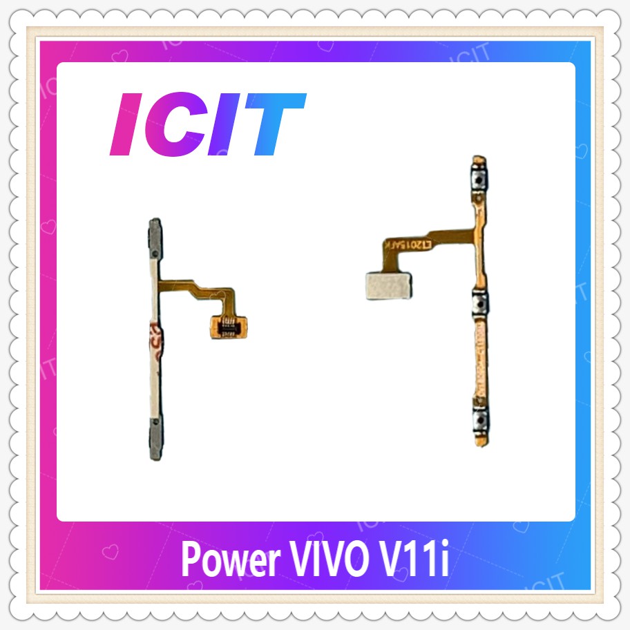 power VI V11i อะไหล่แพรสวิตช์ ปิดเปิด Power on-off (ได้1ชิ้นค่ะ) อะไหล่มือถือ คุณภาพดี ICIT-Display