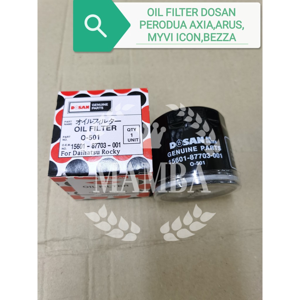 กรองน้ํามันเครื่อง DOSAN PERODUA AXIA,BEZZA,ARUS,MYVI ICON NEW [15601-87703][15601-00R02]