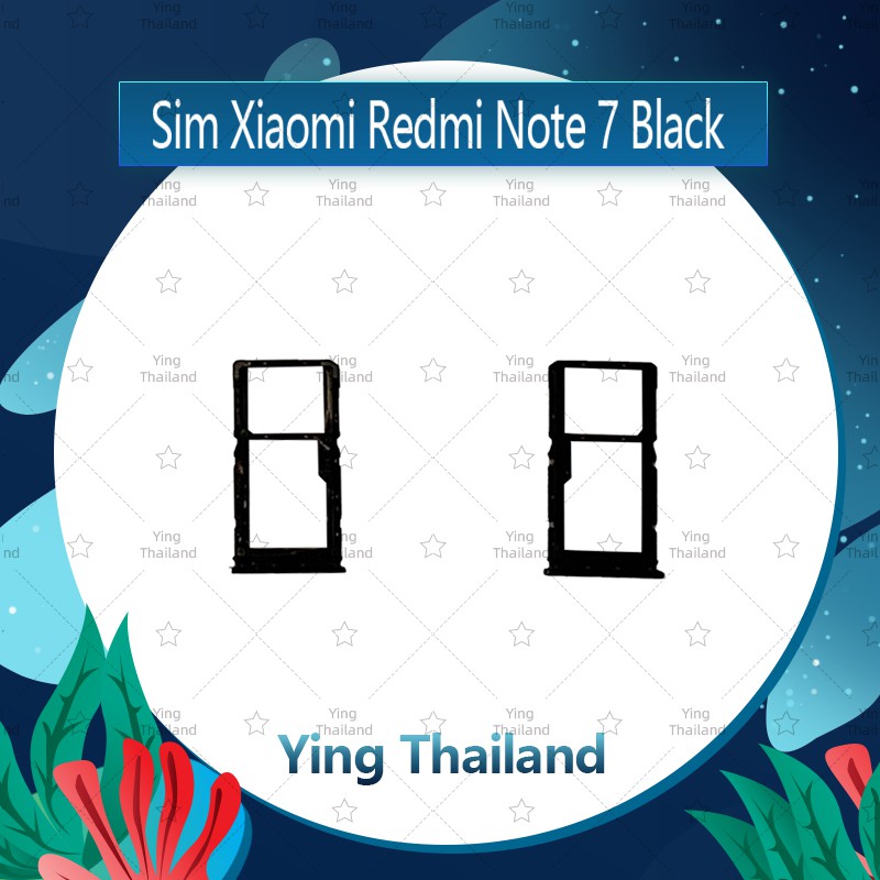 ถาดซิม Xiaomi Redmi Note 7  อะไหล่ถาดซิม ถาดใส่ซิม Sim Tray (ได้1ชิ้นค่ะ) อะไหล่มือถือ คุณภาพดี Ying Thailand