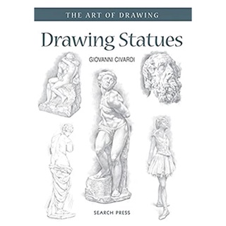 Drawing Statues (The Art of Drawing) หนังสือภาษาอังกฤษมือ1(New) ส่งจากไทย