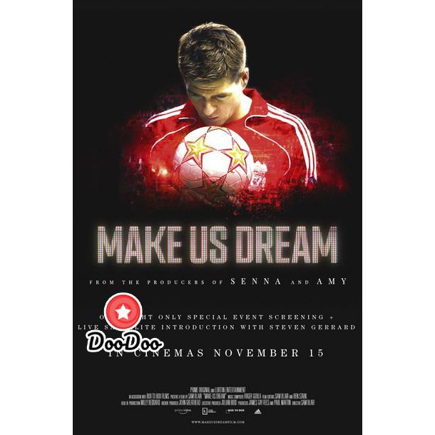 หนัง DVD Make Us Dream 2018 หนึ่งเดียวคนนี้ Steven Gerrard กัปตันตลอดกาลของลิเวอร์พลู