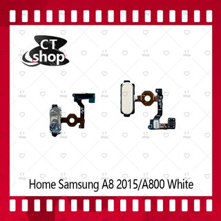 สำหรับ Samsung A8 2015/ A8 / A800  อะไหล่สายแพรปุ่มโฮม แพรโฮม Home Set (ได้1ชิ้นค่ะ) อะไหล่มือถือ คุณภาพดี CT Shop