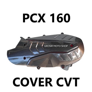 ฝาครอบคาร์บอน CVT PCX 160 CVT PCX 160 Cap CVT PCX 160 CVT Honda PCX 160