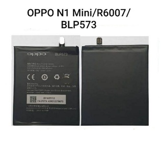 แบต OPPO N1mini/R6007 (BLP573) สินค้าดีมีคุณภาพ