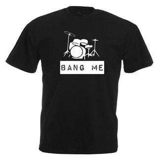 เสื้อยืดผ้าฝ้ายพิมพ์ลายขายดี เสื้อยืดคอกลม ผ้าฝ้าย พิมพ์ลายกลองสโลแกน Bang Me Drum Kit 1 สําหรับผู้ชาย