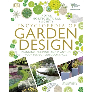 Encyclopedia of Landscape Design : Planning, Building, and Planting Your Perfect Outdoor Space