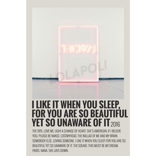 โปสเตอร์อัลบั้ม I Like It When You สําหรับ You Are So Beautiful Yet So Unaware Of It - The 1975