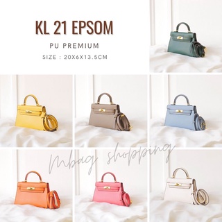 กระเป๋าสะพาย kL 21 Epsom Pu Premium อะไหล่ทอง mbagshop กระเป๋าคุณภาพดี กระเป๋าสะพายข้างผู้หญิง