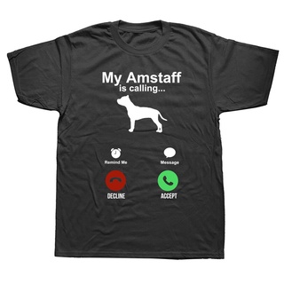 เสื้อยืดผ้าฝ้ายพรีเมี่ยม เสื้อยืดแขนสั้น พิมพ์ลายกราฟฟิค Staffordshire Terrier Amstaff Is Calling สไตล์ฮาราจูกุ สตรีท สํ