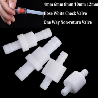 【Best】4mm 6mm 8mm 10mm 12mm Hose ID Plastic White Check Valve One Way Non-return Valve brand new and high quality#promotion