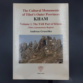 White Lotus : The Cultural Monuments of Tibets - Andreas Gruschke