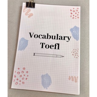 Sheet vocabulary TOEFL (ชีทคำศัพท์)