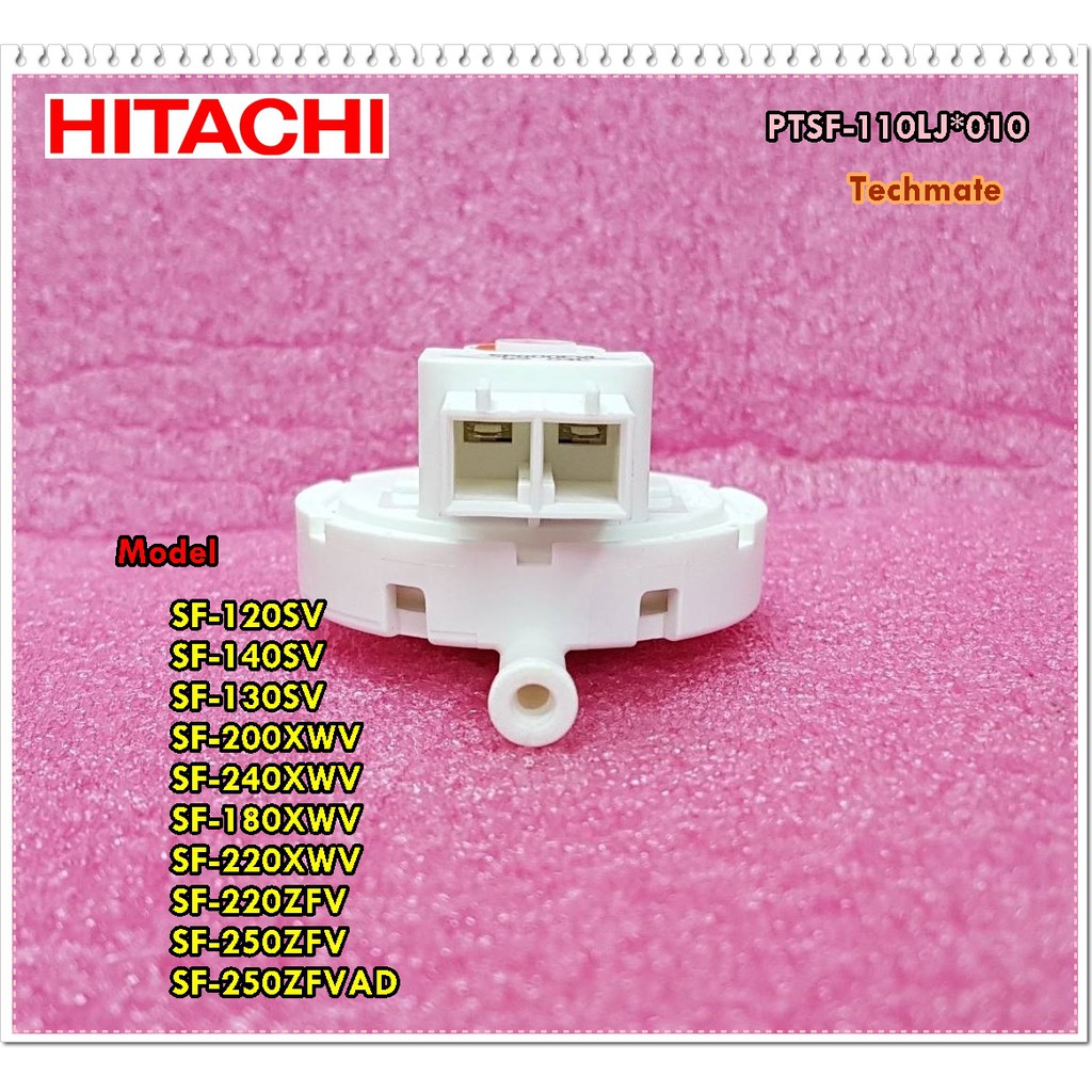 อะไหล่ของแท้/ตัวควบคุมระดับน้ำฮิตาชิ/HITACHI/PTSF-110LJ010 รูปที่ 2