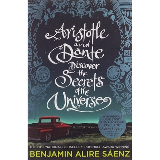 Aristotle and Dante Discover the Secrets of the Universe : The multi-award-winning international bestseller ใหม่ส่งด่วน