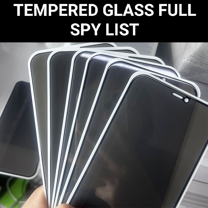 กระจกนิรภัย Full Spy List IPHONE 6/6s/6G/6+/6s+/7/7+/8/8+/SE 2020/X/XS/XR/XS MAX/11/11PRO/11PRO MAX/