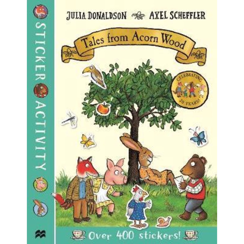 Tales from Acorn Wood Sticker Book by Julia Donaldson (ฉบับสหราชอาณาจักร ปกอ่อน)