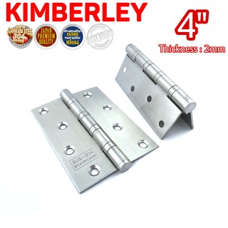 KIMBERLEY บานพับประตู บานพับหน้าต่าง สแตนเลสแท้ NO.919-4” SS รุ่นแหวนใหญ่(JAPAN QUALITY)(1ชุด/ 2ชิ้น)