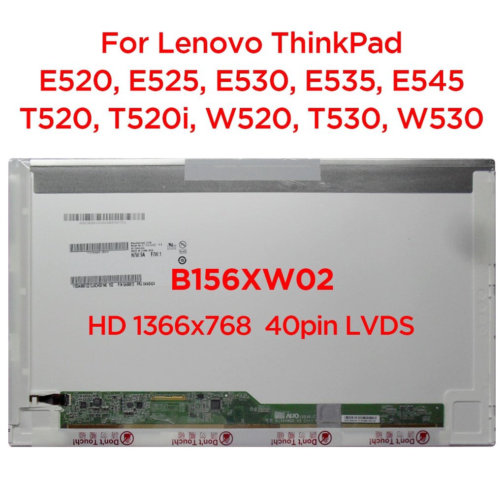 15.6 แล็ปท็อปหน้าจอ LCD B156XW02 B156XTN02.1 LTN156AT05 สําหรับ Lenovo ThinkPad E520 E525 E530 E545 