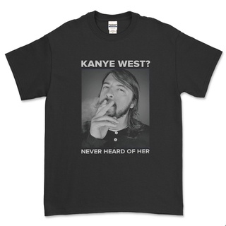 Kanye ตะวันตก เสื้อยืด พิมพ์ลาย Never HEARD OF HER DAVE GROHL สําหรับผู้ชาย