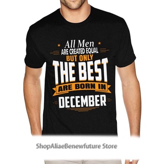 [S-5XL] เสื้อยืดแขนสั้น คอกลม ผ้าฝ้าย โอเวอร์ไซซ์ ลาย equal but only More born In December สําหรับผู้ชาย