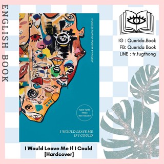 [Querida] หนังสือภาษาอังกฤษ I Would Leave Me If I Could : A Collection of Poetry [Hardcover] by Halsey