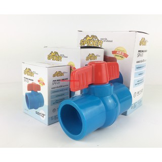 SPIDER บอลวาล์วพีวีซี บอลวาล์ว บอลวาล์ว PVC 1/2" ,3/4" ,1" ,1-1/2" และ 2"