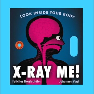 X-RAY ME! Look inside your body