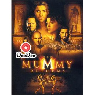 หนัง DVD THE MUMMY RETURN มัมมี่รีเทิร์นส ฟื้นชีพกองทัพมัมมี่ล้างโลก