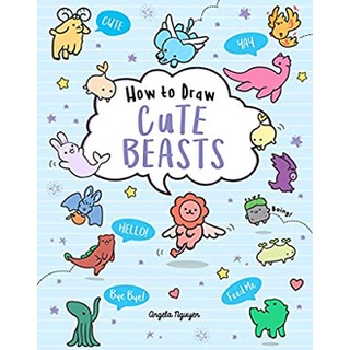 How to Draw Cute Beasts (Draw Cute) หนังสือภาษาอังกฤษมือ1(New) ส่งจากไทย