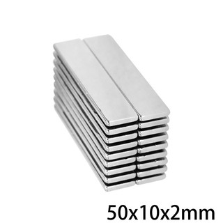 50ชิ้น แม่เหล็ก 50x10x2มิล Magnet Neodymium 50*10*2มิล แม่เหล็กแรงสูง สี่เหลี่ยม 50x10x2mm แรงดูดสูง 50*10*2mm