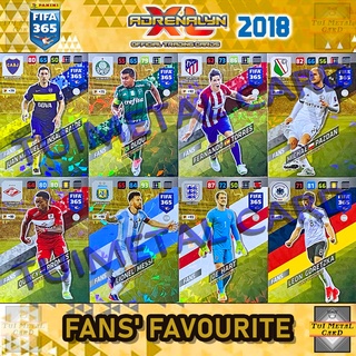 PANINI FIFA 365 2018 ADRENALYN XL: FANS FAVOURITE การ์ดสะสมฟุตบอล Football Trading Card