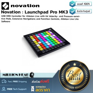 Novation : Launchpad Pro MK3 by Millionhead (สุดยอดตัวควบคุม USB Midi Controller ขนาด 64 Pads ที่เเสดงผลไฟเเบบ RGB)