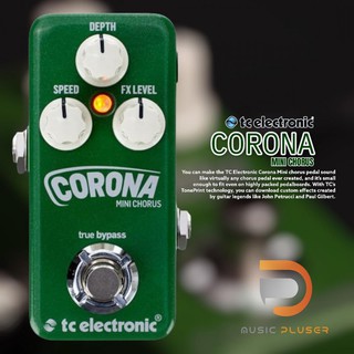 TC ELECTRONIC CORONA MINI CHORUS เอฟเฟคกีต้าร์ Delay Pedal for Electric Guitar, TonePrint-enabled ของแท้100%ประกันศูนย์