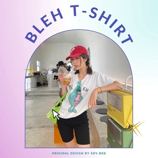 Bleh T Shirt original design by sundayvibes.bkk เสื้อยืด ผ้าcotton 100% ลายออกแบบเอง