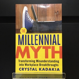 The Millennial Myth - Crytal Kadakia