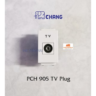 Chang เต้ารับโทรทัศน์ รุ่น PCH 905 รุ่นใหม่ TV Plug ตราช้าง