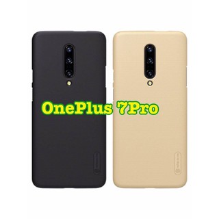 Nillkin เคสมือถือ  รุ่น Super Frosted Shield (ของแท้100%) สำหรับ OnePlus 7 Pro