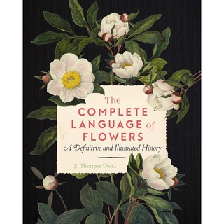 The Complete Language of Flowers: A Definitive and Illustrated History หนังสือภาษาอังกฤษมือ 1 นำเข้า พร้อมส่ง