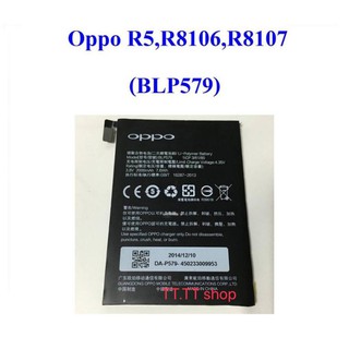 แบตเตอรี่ เดิม Oppo R5 R8106 R8107 BLP579 2000mAh พร้อมชุดถอด ร้าน TT.TT shop